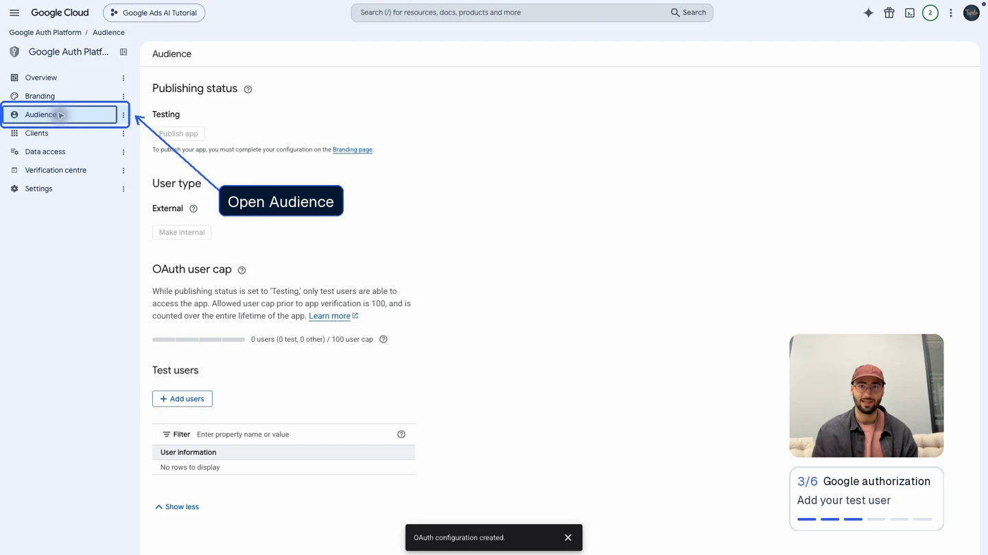 Audience → Test users → Add users.